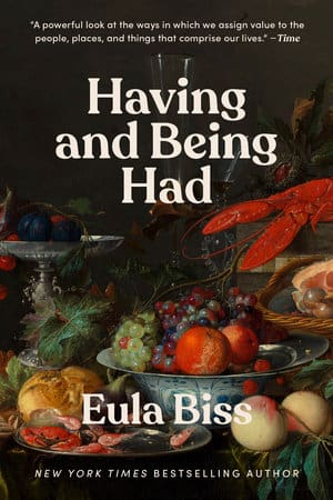 HAVING-AND-BEING-HAD-BY-EULA-BISS
