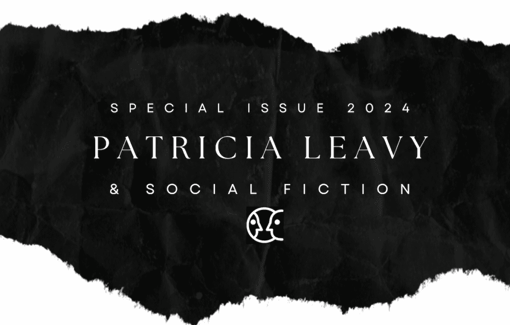 Patricia Leavy & Social Fiction 2024 Special Issue The AutoEthnographer